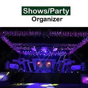 Shows/party Organizer