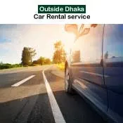 Outside Dhaka Car Rental